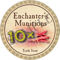 10x_enchanters_munitions